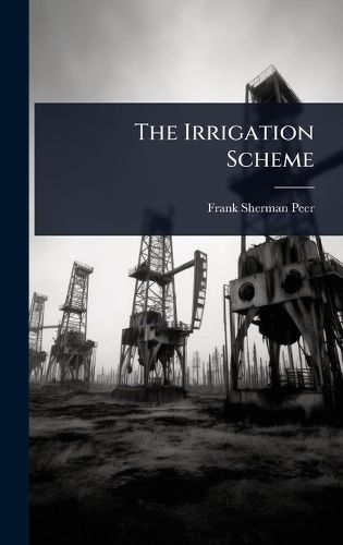 Cover image for The Irrigation Scheme