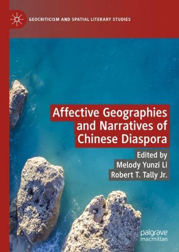 Cover image for Affective Geographies and Narratives of Chinese Diaspora