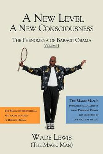 Cover image for A New Level - A New Consciousness: The Phenomena of Barack Obama