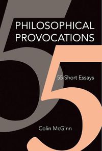 Cover image for Philosophical Provocations: 55 Short Essays