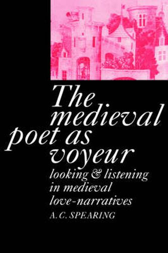 Cover image for The Medieval Poet as Voyeur