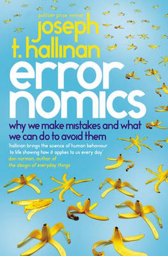 Errornomics: Why We Make Mistakes and What We Can Do to Avoid Them