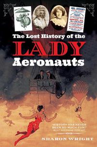 Cover image for The Lost History of the Lady Aeronauts