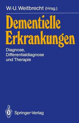 Cover image for Dementielle Erkrankungen: Diagnose, Differentialdiagnose und Therapie