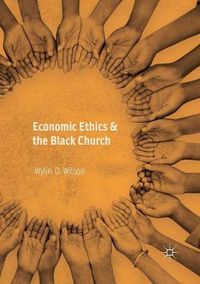 Cover image for Economic Ethics & the Black Church