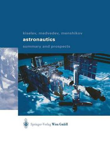 Cover image for Astronautics: Summary and Prospects