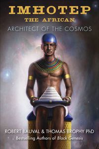 Cover image for Imhotep the African: Architect of the Cosmos
