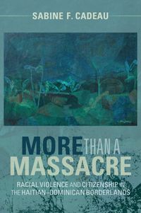 Cover image for More than a Massacre