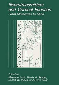 Cover image for Neurotransmitters and Cortical Function: From Molecules to Mind