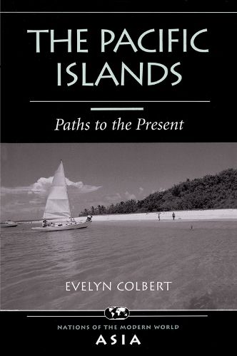 Cover image for The Pacific Islands: Paths To The Present