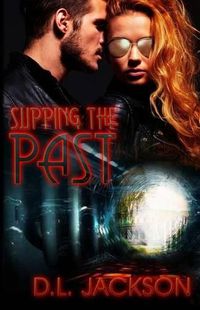 Cover image for Slipping the Past