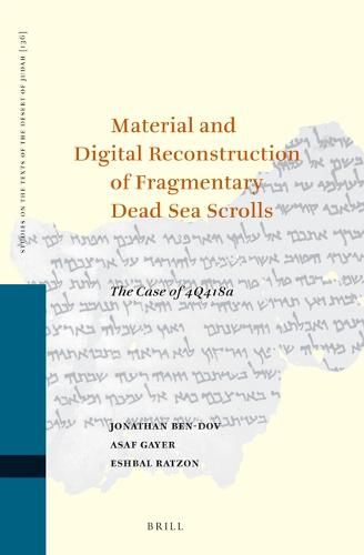 Cover image for Material and Digital Reconstruction of Fragmentary Dead Sea Scrolls: The Case of 4Q418a