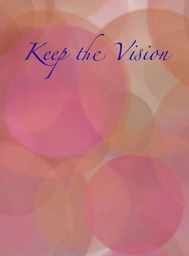 Cover image for Keep the Vision