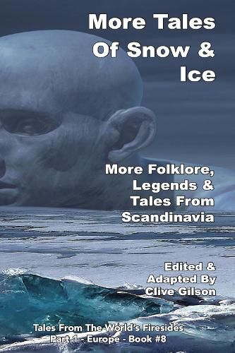 Cover image for More Tales Of Snow & Ice