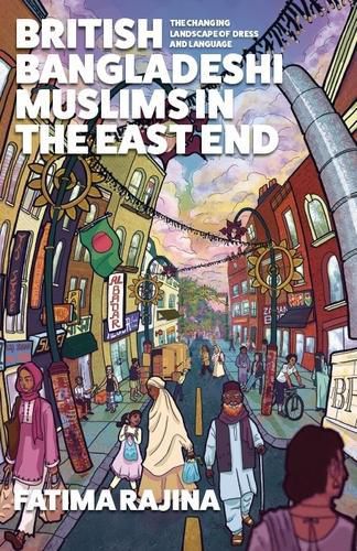 Cover image for British Bangladeshi Muslims in the East End