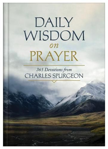 Cover image for Daily Wisdom on Prayer: 365 Devotions from Charles Spurgeon