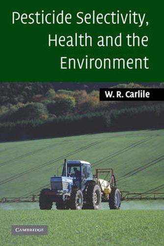 Cover image for Pesticide Selectivity, Health and the Environment