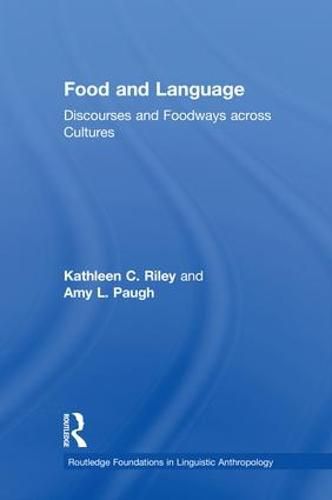 Cover image for Food and Language: Discourses and Foodways across Cultures