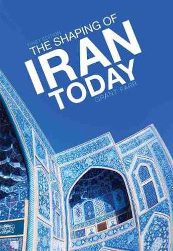 Cover image for The Shaping of Iran Today