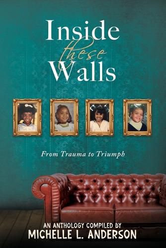 Cover image for Inside These Walls