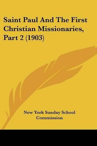 Cover image for Saint Paul and the First Christian Missionaries, Part 2 (1903)