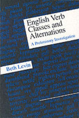 Cover image for English Verb Classes and Alternations: A Preliminary Investigation