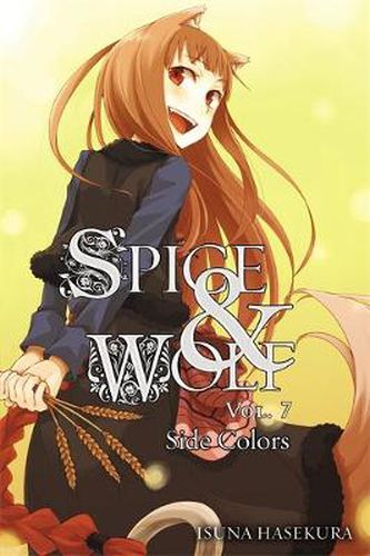 Cover image for Spice and Wolf, Vol. 7 (light novel)