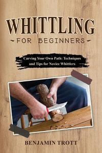 Cover image for Whittling for Beginners