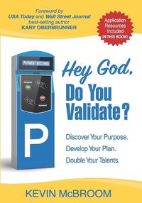 Cover image for Hey God, Do You Validate?