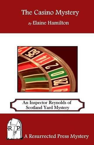 Cover image for The Casino Mystery: An Inspector Reynolds of Scotland Yard Mystery