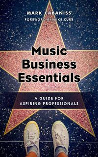 Cover image for Music Business Essentials: A Guide for Aspiring Professionals