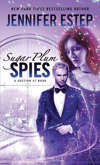 Cover image for Sugar Plum Spies