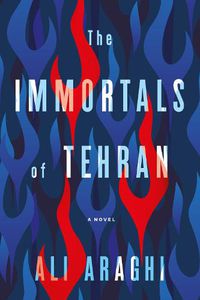Cover image for The Immortals Of Tehran