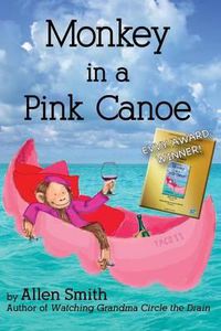 Cover image for Monkey in a Pink Canoe