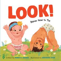 Cover image for Look!: Babies Head to Toe