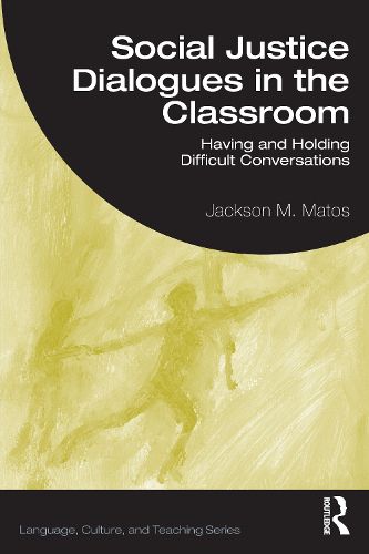 Cover image for Social Justice Dialogues in the Classroom