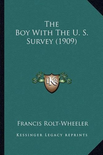 The Boy with the U. S. Survey (1909) the Boy with the U. S. Survey (1909)