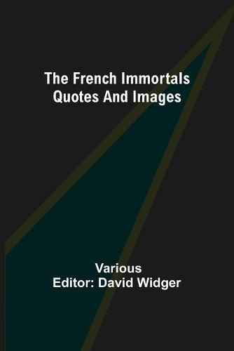 Cover image for The French Immortals Quotes And Images