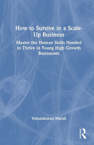 Cover image for How to Survive in a Scale-Up Business