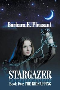 Cover image for Stargazer - Book Two: The Kidnapping