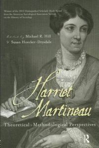 Cover image for Harriet Martineau: Theoretical and Methodological Perspectives