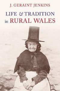 Cover image for Life and Traditions in Rural Wales