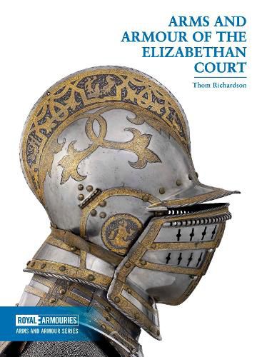 Cover image for Arms and Armour of the Elizabethan Court