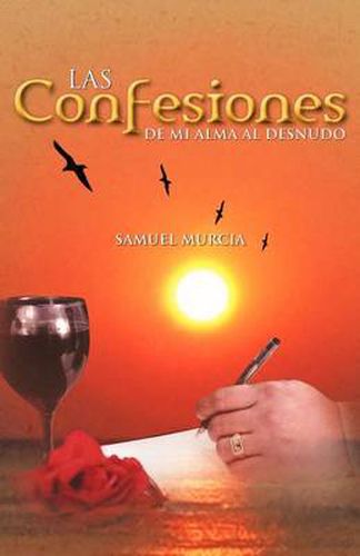 Cover image for Las Confesiones de Mi Alma Al Desnudo