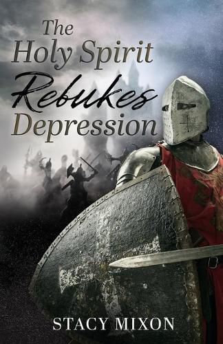 Cover image for The Holy Spirit Rebukes Depression