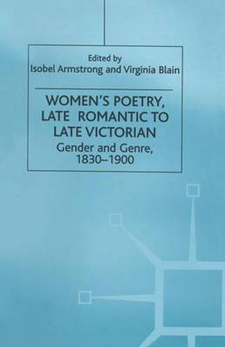 Cover image for Women's Poetry, Late Romantic to Late Victorian: Gender and Genre, 1830-1900