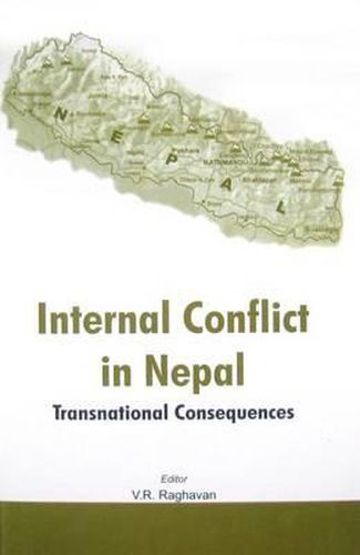 Cover image for Internal Conflict in Nepal: Transnational Consequences