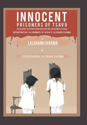 Cover image for Prisoners of Tsavo: An Account of Persecution and Survival in Colonial Africa