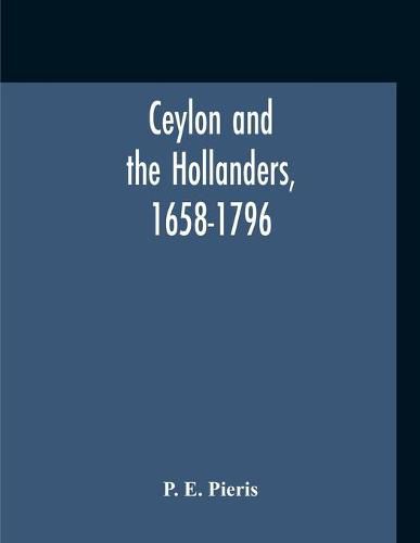 Cover image for Ceylon And The Hollanders, 1658-1796