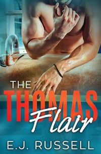 Cover image for The Thomas Flair: A M/M Summer Games Romance